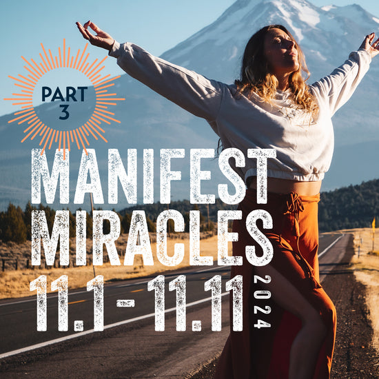 Manifest Miracles Part 3